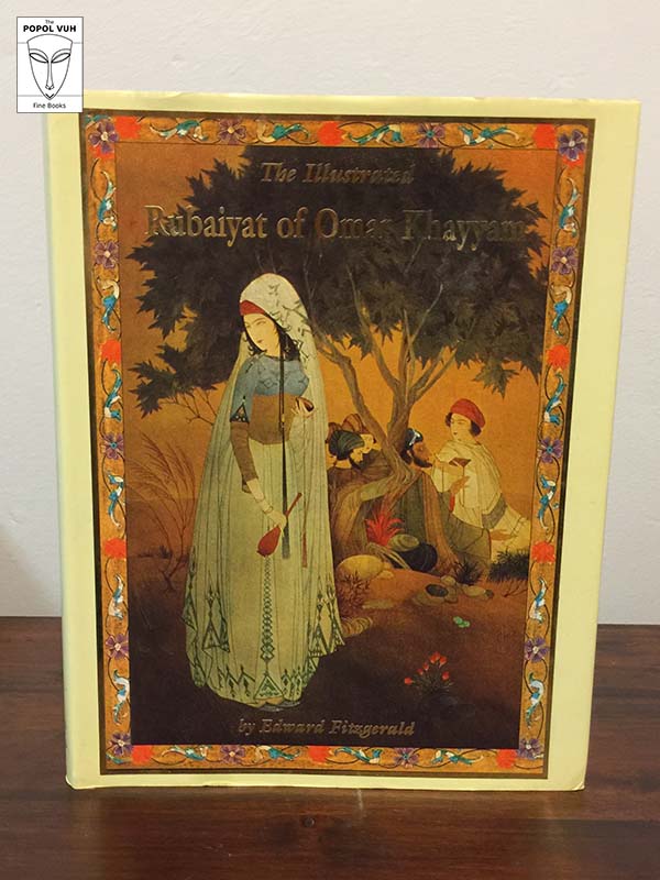 Edward Fitzgerald - The Illustrated Rubaiyat Of Omar Khayyam